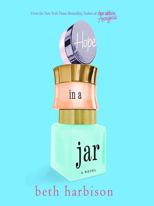 Title details for Hope in a Jar by Beth Harbison - Available